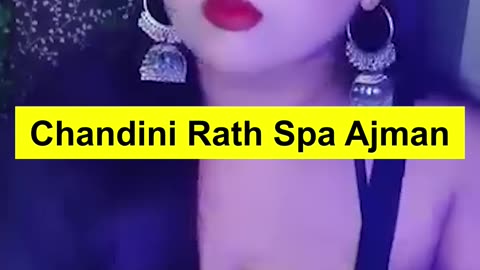 Chandini Rath - Best Massage Spa in Ajman