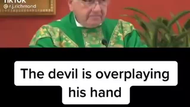 Fr. Ed Meeks: The Devil is Overplaying his Hand and Using Fear as a Tool