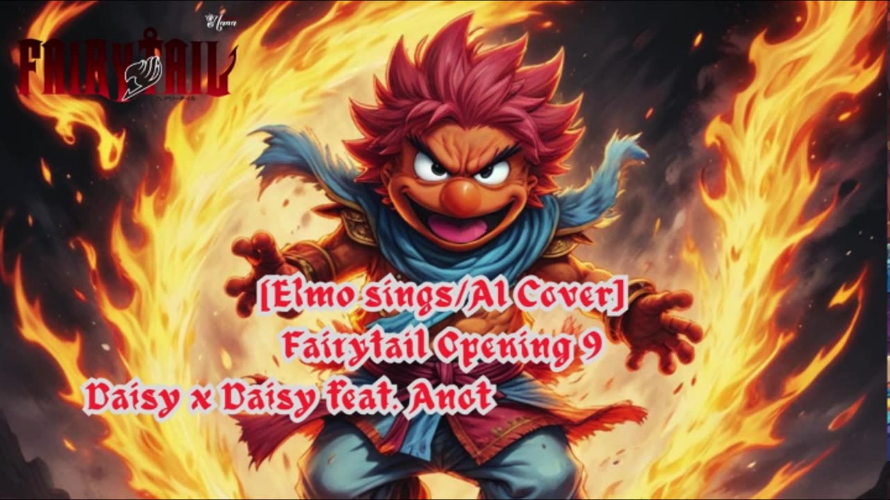 [Elmo sings/AI Cover] Fairy tail Opening 9 Towa no Kizuna ft. Another Infinity