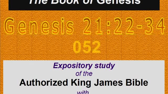 052 Genesis 21:22-34 (Genesis Studies)