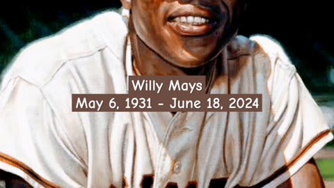 WILLIE MAYS DIES AT 93