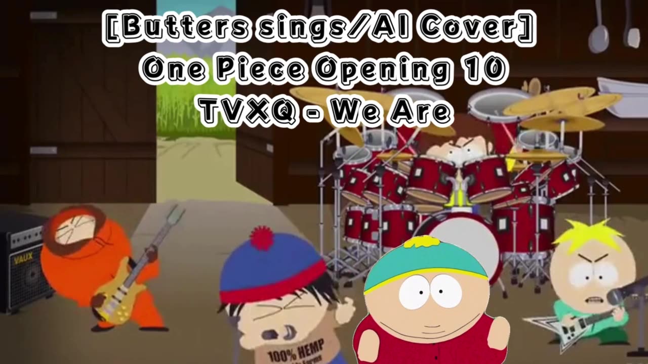 [Butters sings/AI Cover] One Piece Opening 10 Hiroshi Kitadani/TVXQ - We Are!