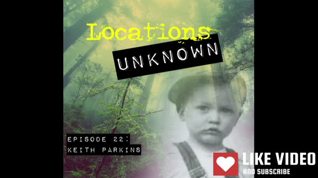 LU Clips - Keith Parkins Disappearance Theories