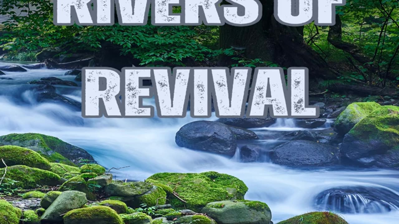 Rivers of Revival: Embracing the Flow of God's Glory - Audiobook Sample