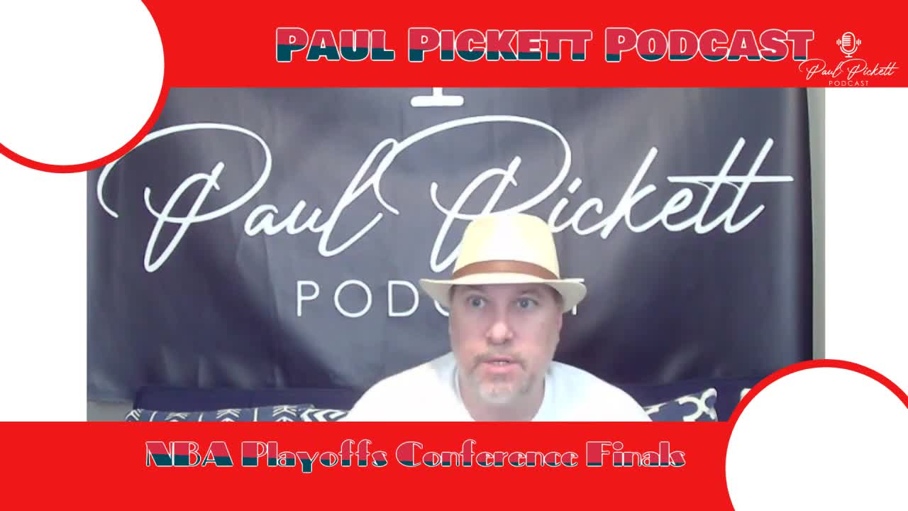 Paul Pickett Podcast Episode 31 - NBA Finals Set Bucks vs Suns