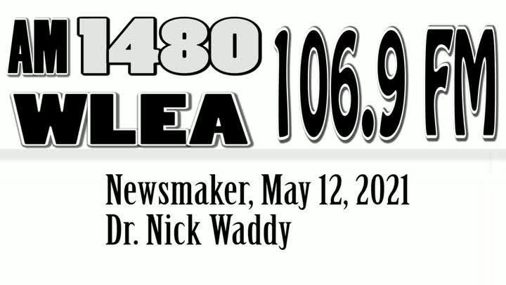 Wlea Newsmaker, May 12, 2021, Dr Nick Waddy