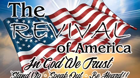 REVIVAL OF AMERICA PODCAST - WITH JUAN O SAVIN...