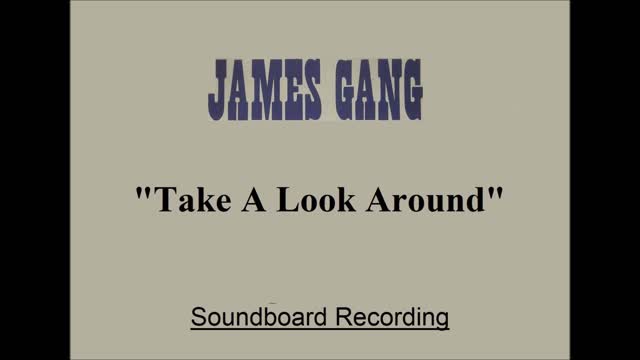 James Gang - Take A Look Around (Live in Cleveland, Ohio 2001) Soundboard