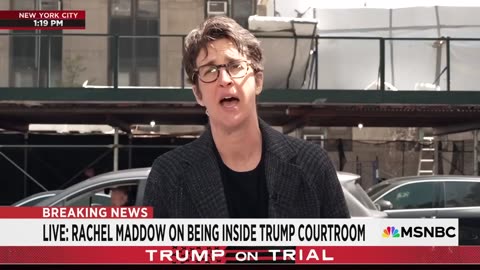 'Miserable' and 'Annoyed': What Rachel Maddow saw inside Trump's criminal trial