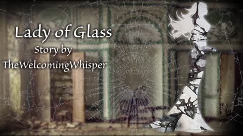 {ASMR Roleplay} Lady of Glass