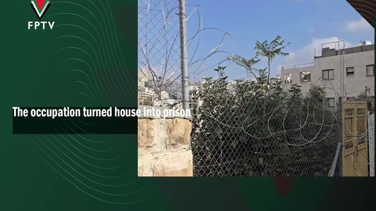 The occupation turned a house into a prison