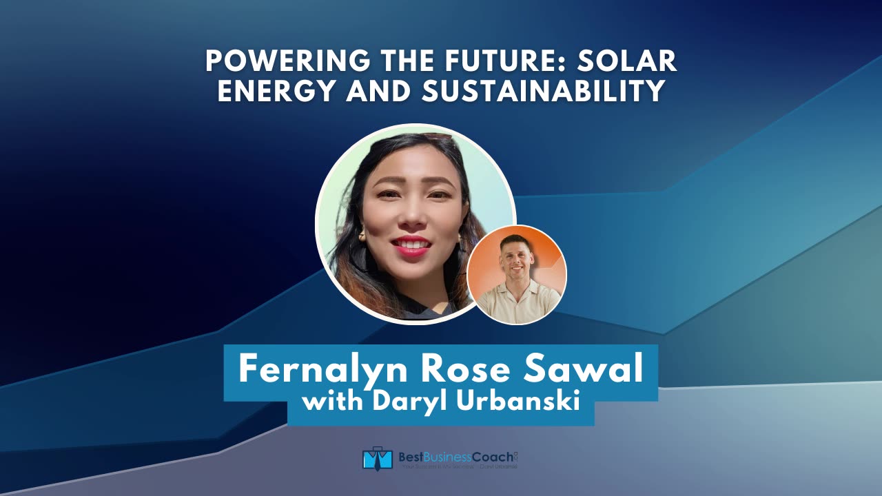 Powering the Future: Solar Energy and Sustainability with Fernalyn Rose Sawal