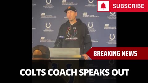 Colts Coach Speaks Out On QB Change, Makes Big Revelation