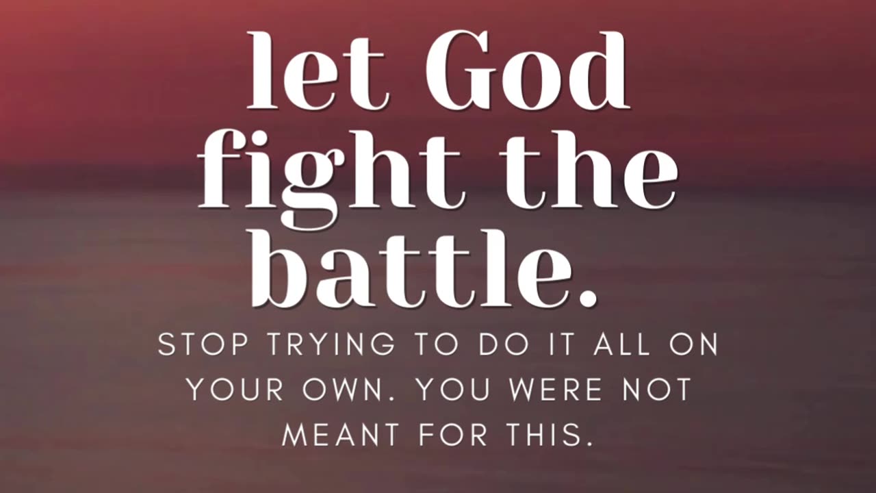 Did you ever think God wouldn't want to help, fight or care enough about you?