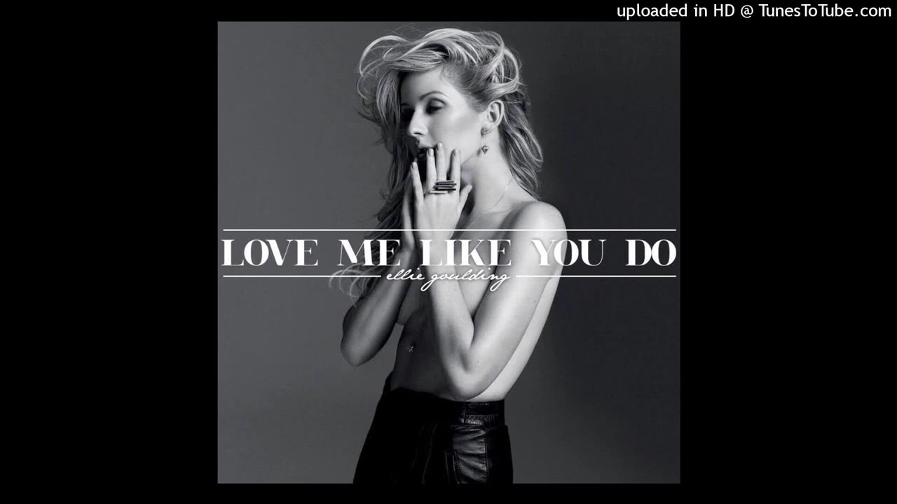 Ellie Goulding - Love Me Like You Do