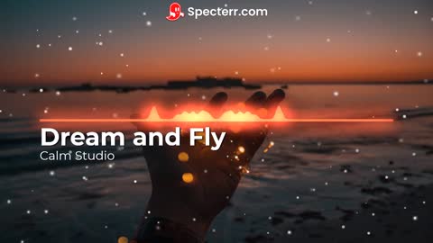 Dream and Fly - Relaxing Music, Study Music, Chill Music (NPC Music) (No Copyright Music)