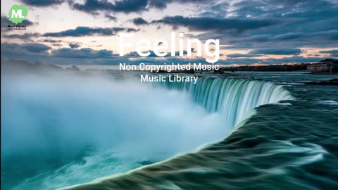 Feeling (Non Copyrighted Music) FREE FOR ALL MUSIC DOWNLOAD