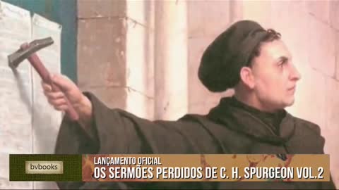 Veja mais sobre os Sermões Perdidos de C.H Spurgeon vol 2