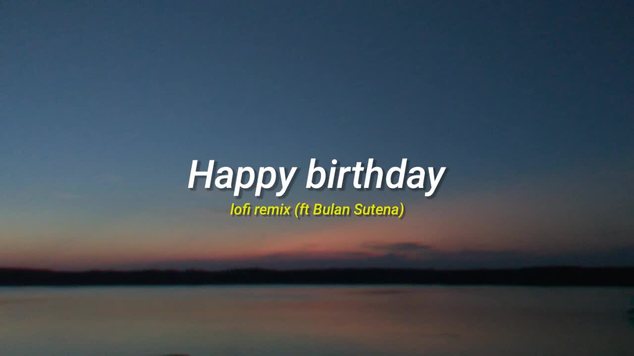 Happy birthday (Bulan Sutena cover) remix