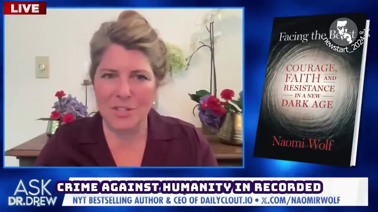 Naomi Wolf: "these have documented the greatest crime against humanity in recorded history"