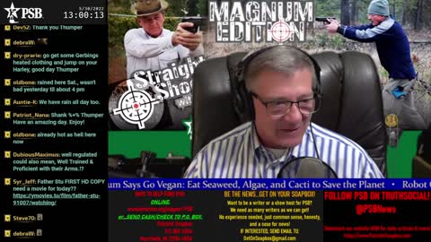 2022-05-30 12:54 EDT - Straight Shootin' Magnum Edition: with Thumper