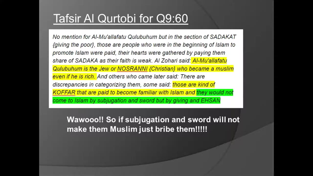 Wicked Quran allows bribing VIPs to convert