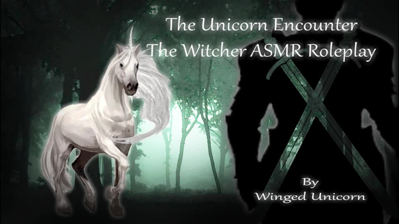 The Unicorn Encounter {The Witcher ASMR Roleplay}