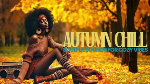 Autumn Chill Muic | Cozy Vibes