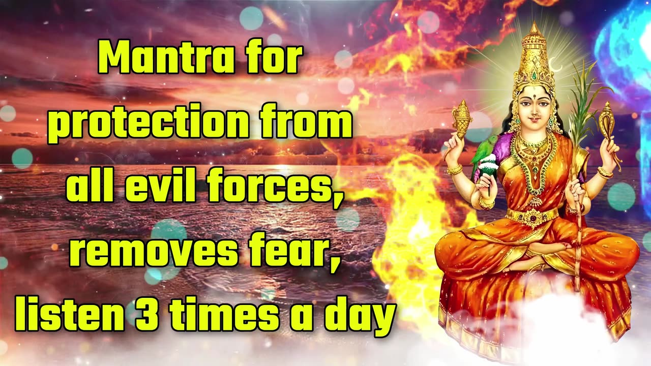 Mantra For Protection From All Evil Forces. Removes Fear. Listen 3 Times A Day