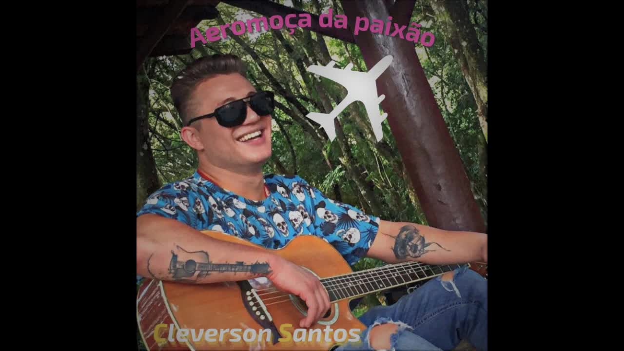 Aeromoça da paixão - Cleverson Santos