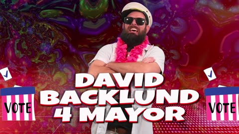 David Backlund for Mayor Political ad 2