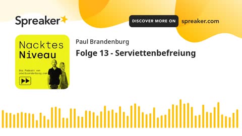 Folge 13 - Serviettenbefreiung / Nacktes Niveau