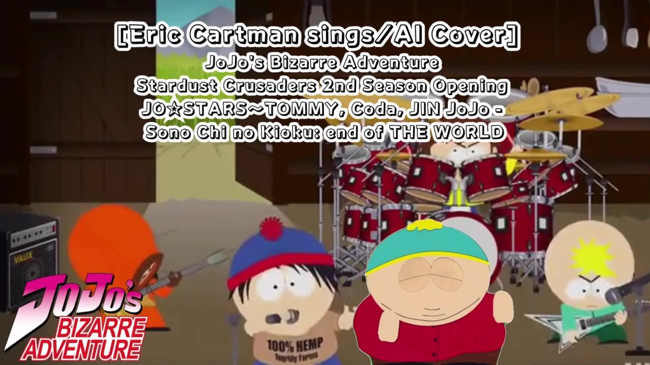 [Eric Cartman sings/AI Cover] JJBA SC Opening 2 JO☆STARS:TOMMY, Coda, JIN - JoJo: Sono Chi no Kioku