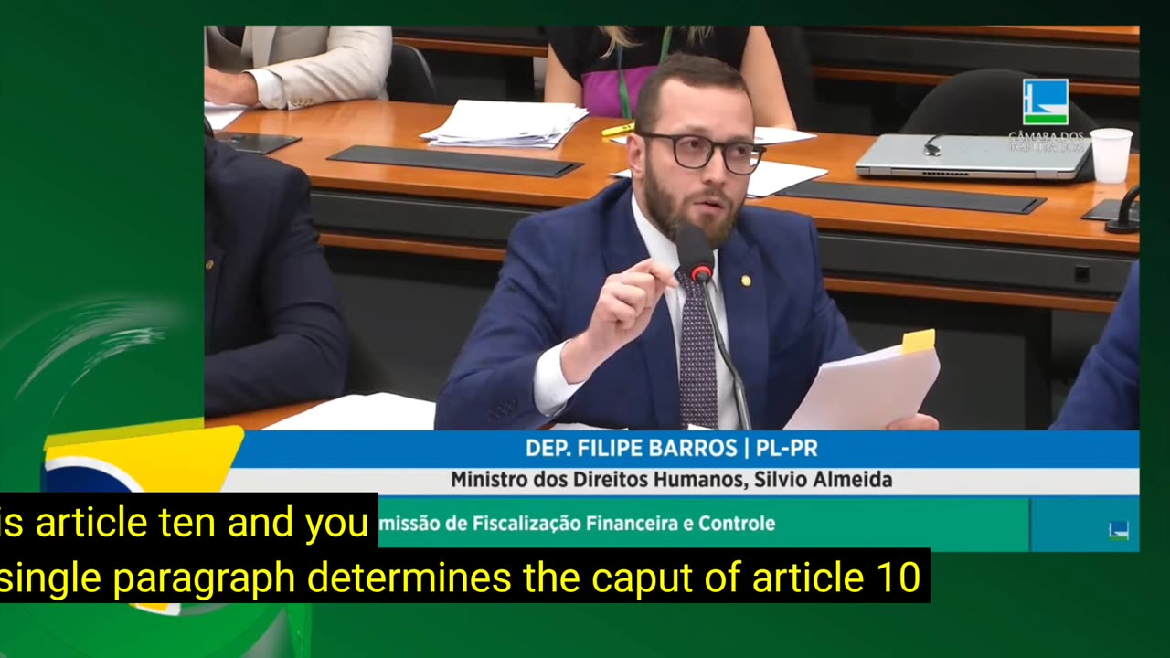 In Brazil, deputy FILIPE BARROS FRAMES MINISTER OF Former prisoner Lula