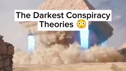 The Darkest Conspiracy Theories