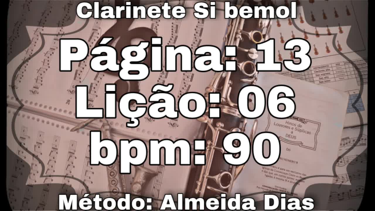 Página: 13 Lição: 06 - Clarinete Si bemol [90 bpm]