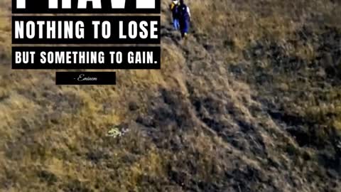 I Have Nothing to Lose But Something To Gain