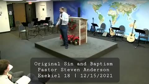 Original Sin and Baptism | Pastor Steven Anderson