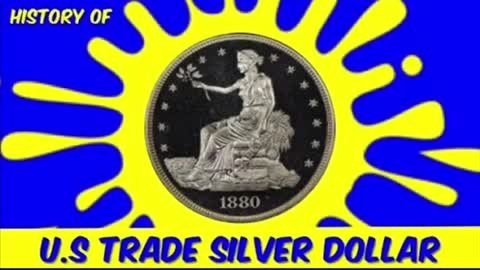 History of the US Trade Dollar