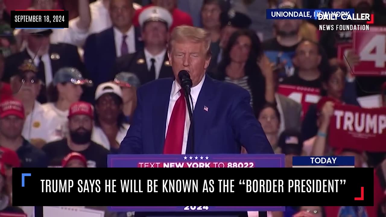 Trump Says He Will Be Known As The “Border President”