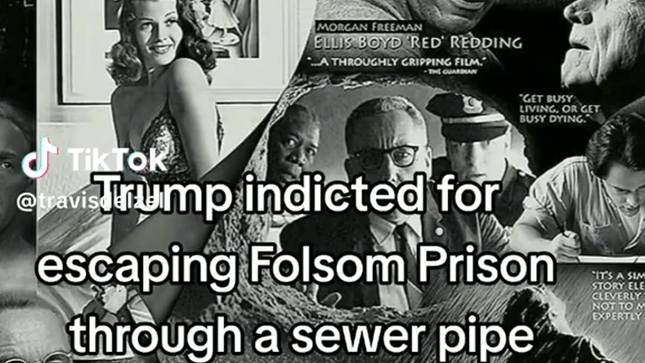 TRUMP INDICTED FOR ESCAPING FOLSOM PRISON THROUGH A SEWER𤣠PIPE