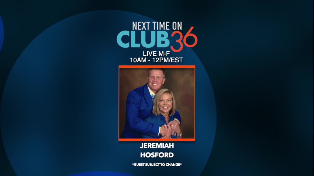 Club 36 - 04- 01 -2022 - Pastor Jeremiah Hosford