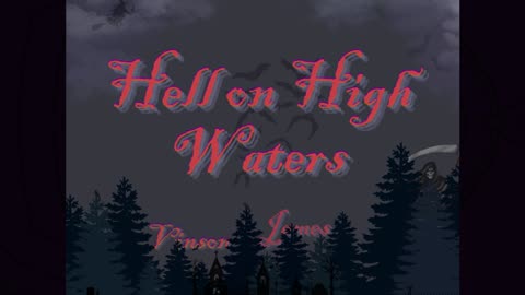 Hell on High Waters