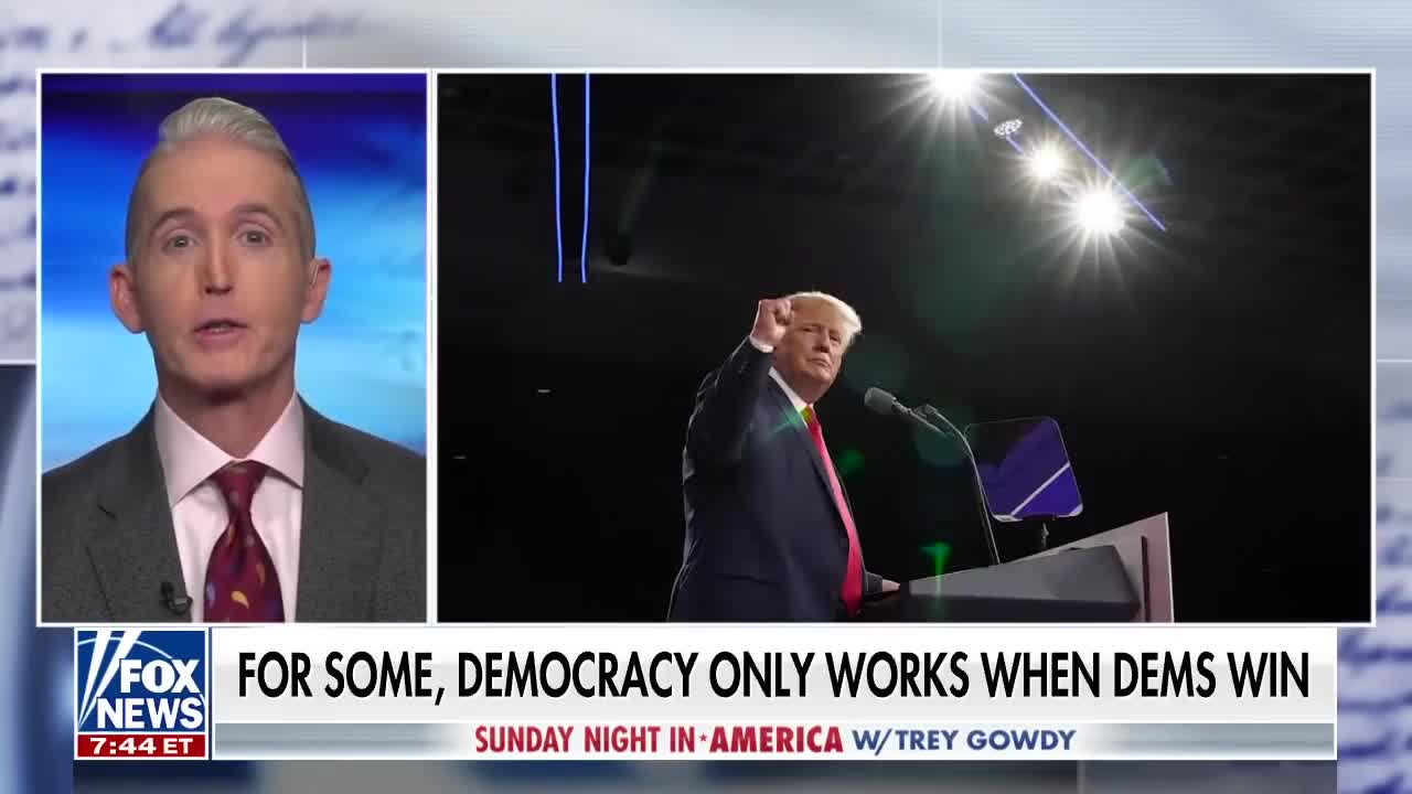 Trey Gowdy: Democracy's biggest threat