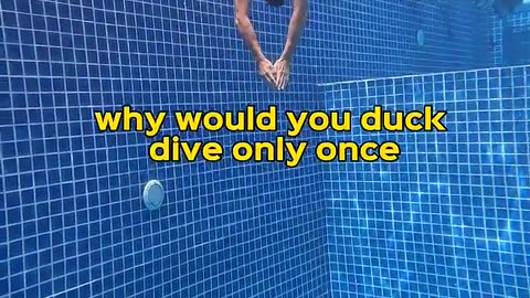 Duck Dive