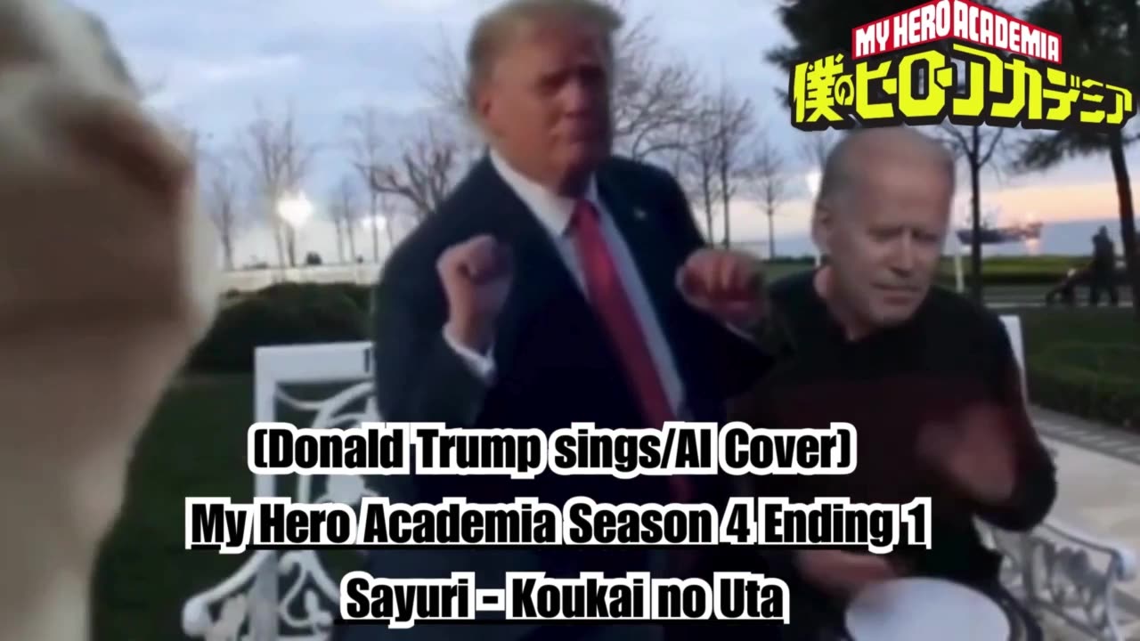 [Donald Trump sings/AI Cover] My Hero Academia Season 4 Ending 1 Sayuri - Koukai no Uta