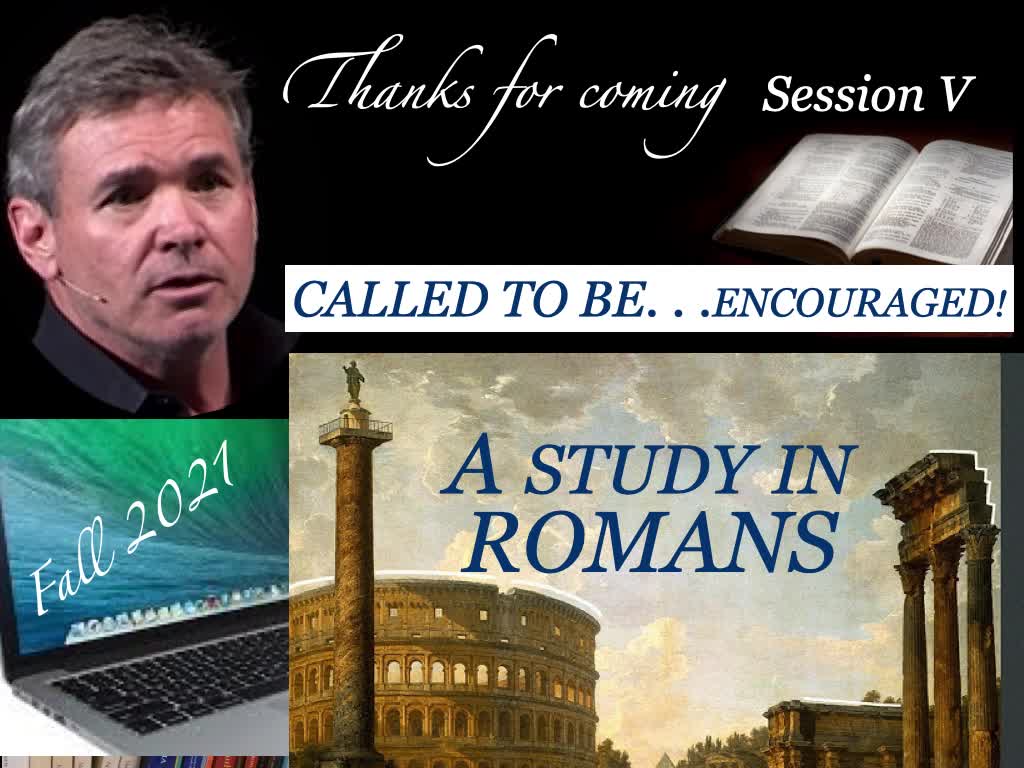 KHCBS Fall 2021 ROMANS SESSION FIVE