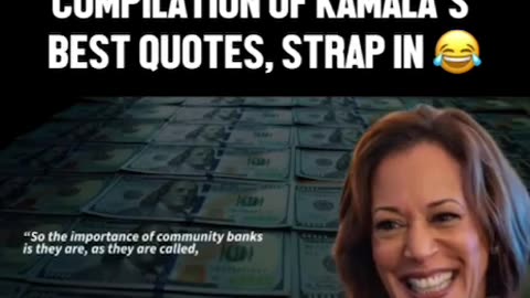 Kamala Quotes. My IQ Has Dropped from Just Listening to This