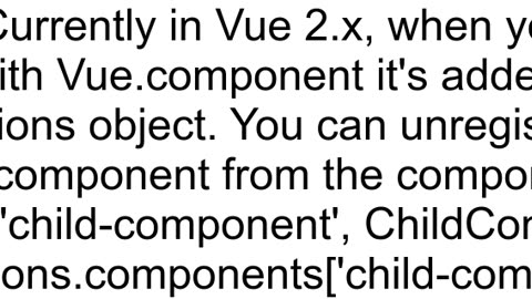 Is it possible to globally remove a vue component from the global registry