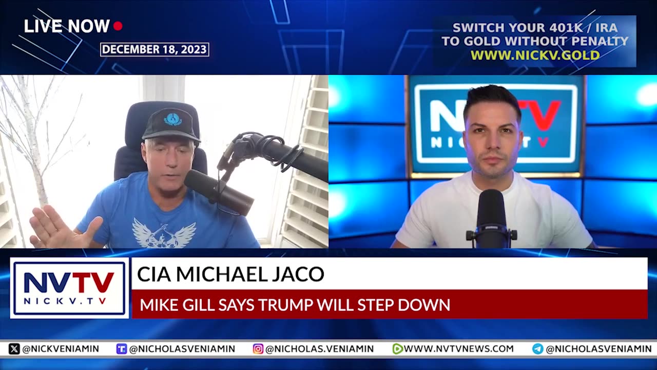 CIA Michael Jaco Discusses Mike Gill Says Trump Will Step Down with Nicholas Veniamin